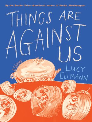 cover image of Things Are Against Us